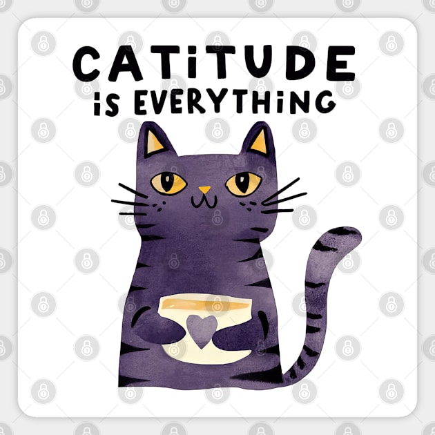 CATitude Is Everything ! Cat Funny Quote Magnet by SimplyIdeas